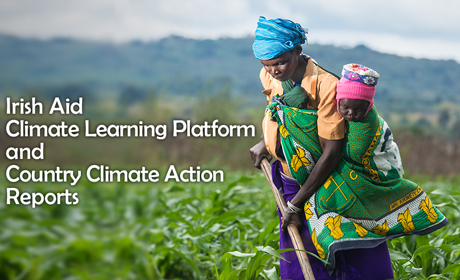 Irish Aid Climate Learning Platform and Country Climate Action Reports